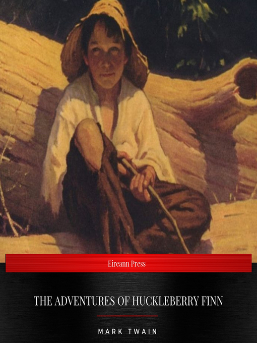 Title details for The Adventures of Huckleberry Finn by Mark Twain - Available